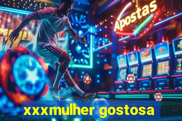 xxxmulher gostosa